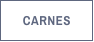 CARNES