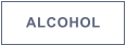 ALCOHOL
