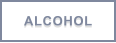 ALCOHOL