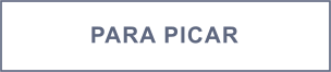 PARA PICAR